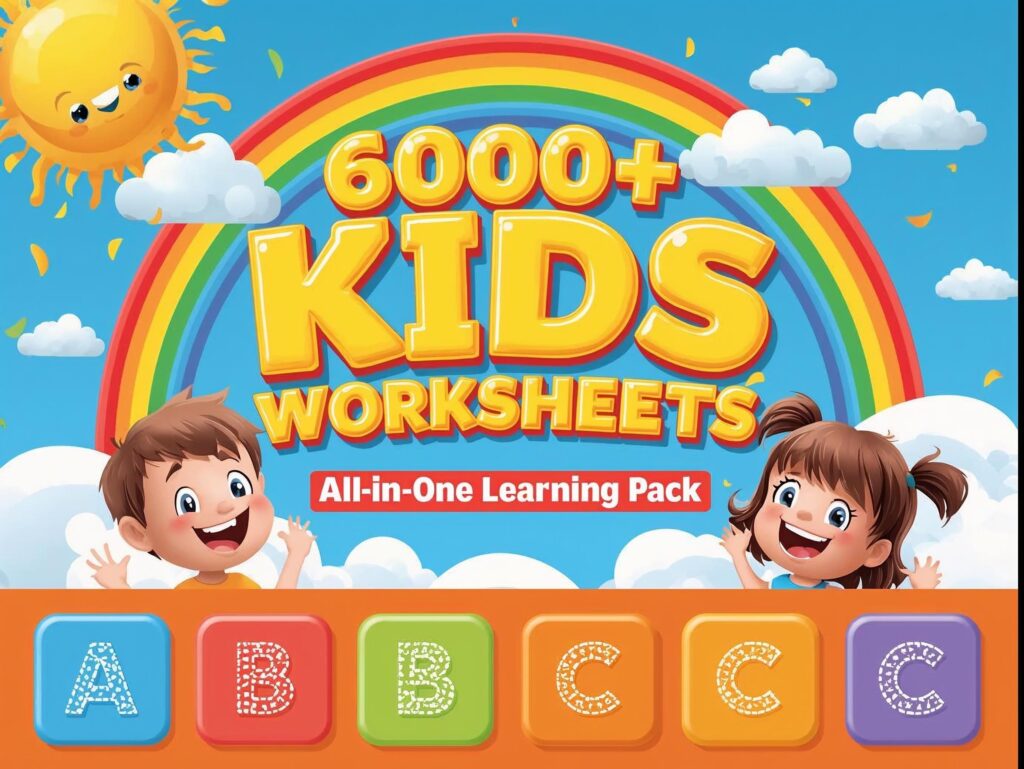 6000+ Kids Worksheets – All-in-One Learning Pack